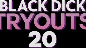 Black Dick Tryouts 20