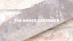 Talia Mint & Kinuski - The Naked Gardener in HD